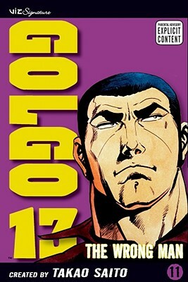 Golgo 13, Vol. 11: The Wrong Man by Takao Saito