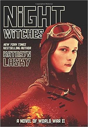 Night Witches by Kathryn Lasky
