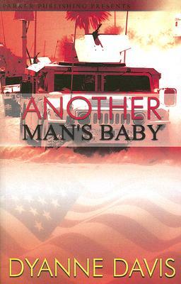 Another Man's Baby by Dyanne Davis