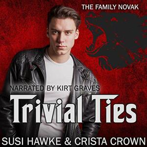 Trivial Ties by Susi Hawke, Crista Crown