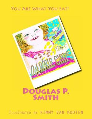 Dawnie Chips by Douglas P. Smith