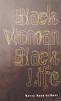 Black woman, black life by Kerry Reed-Gilbert