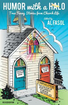 Humor with a Halo, Revised Edition by Al Fasol