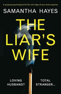 The Liar's Wife by Samantha Hayes