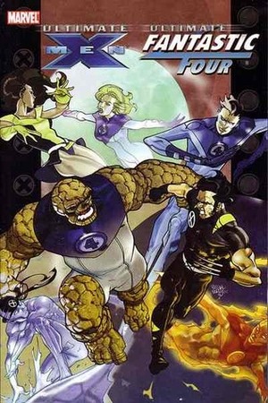 Ultimate X-Men/Fantastic Four by Pasqual Ferry, Mike Carey