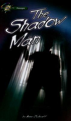 Shadow Man by Anne Schraff