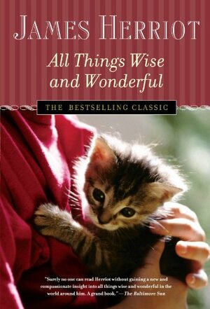 All Things Wise and Wonderful by James Herriot