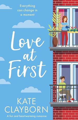 Love at First by Kate Clayborn