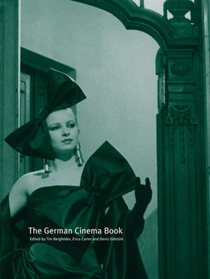 The German Cinema Book by Erica Carter, Deniz Göktürk, Tim Bergfelder