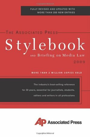 The Associated Press Stylebook: And Briefing on Media Law by Associated Press