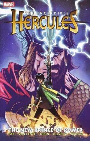 The Incredible Hercules: The New Prince of Power by Greg Pak, Reilly Brown, Ariel Olivetti, Paul Tobin, Fred Van Lente