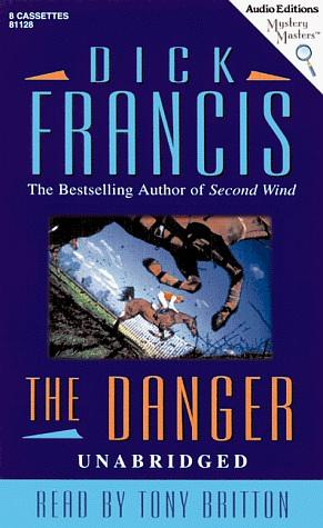 The Danger by Dick Francis