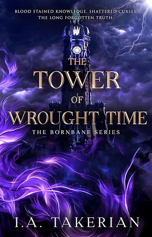 The Tower of Wrought Time by I.A. Takerian