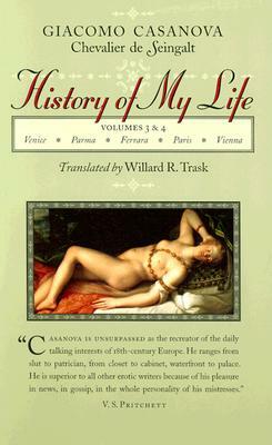 History of My Life by Giacomo Chevalier De Seingalt Casanova