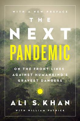 The Next Panemic by William Patrick, Ali S. Khan, Ali S. Khan