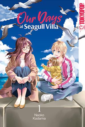 Our Days at Seagull Villa 01 by コダマナオコ, Kodama Naoko