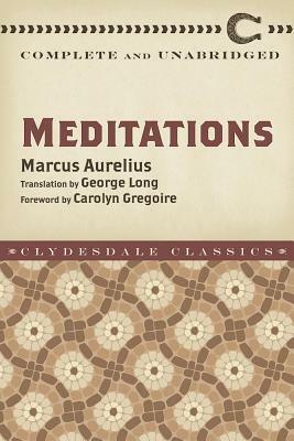 Meditations: Complete and Unabridged by Marcus Aurelius