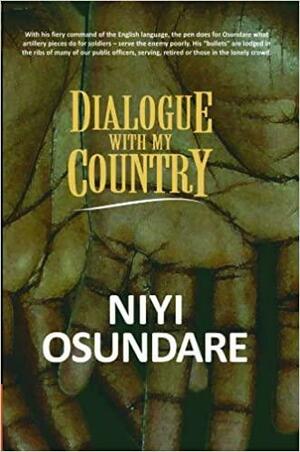 Dialogue with My Country: Selections from the Newswatch Column by Niyi Osundare