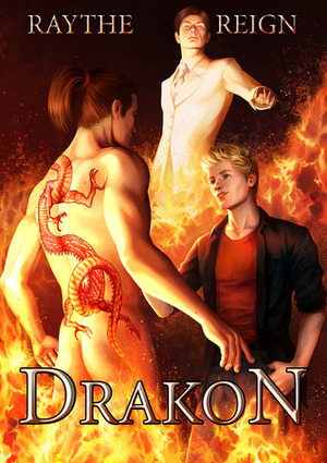 Drakon by X. Aratare, Raythe Reign