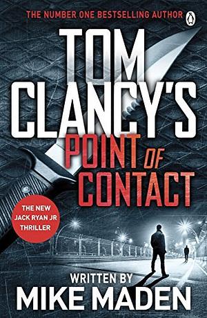 Tom Clancy's Point of  Contact by Mike Maden