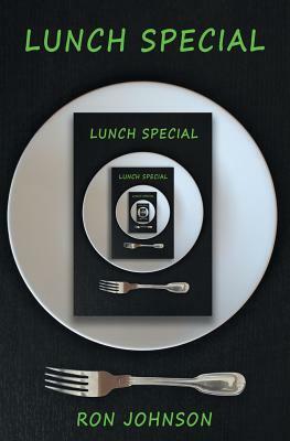 Lunch Special by Ron Johnson