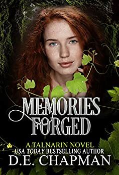 Memories Forged by D.E. Chapman