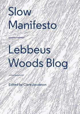 Slow Manifesto: Lebbeus Woods Blog: Outsider Architecture and Other Postings by Lebbeus Woods, Clare Jacobson