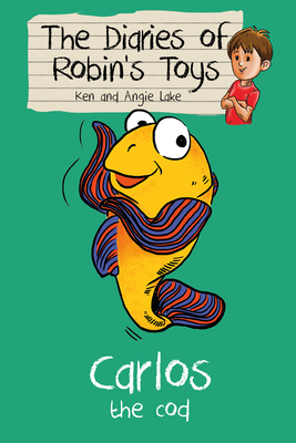 Carlos the Cod by Ken Lake, Angie Lake