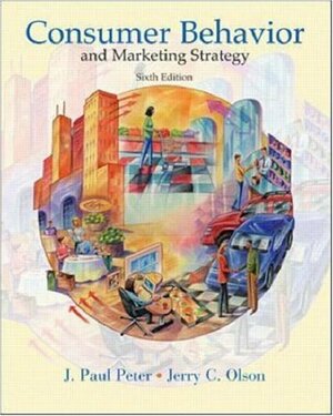 Consumer Behavior by Jerry C. Olson, J. Paul Peter