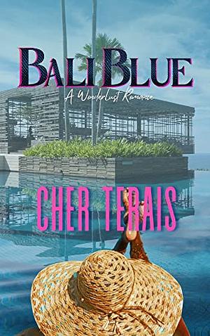 Bali Blue by Cher Terais