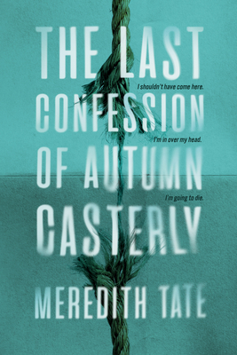 The Last Confession of Autumn Casterly by Meredith Tate