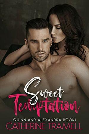 Sweet Temptation by Catherine Tramell