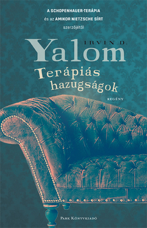 Terápiás hazugságok by Irvin D. Yalom