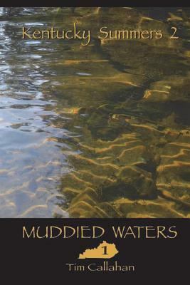 Muddied Waters by Tim Callahan