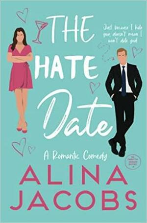 The Hate Date by Alina Jacobs
