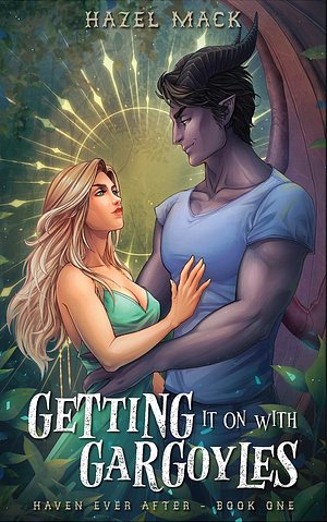 Getting It On with Gargoyles by Hazel Mack