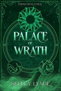 Palace of Wrath by Seeley Lynde