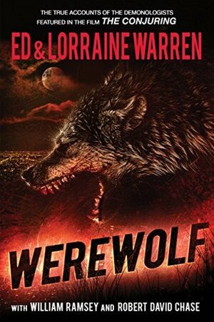 Werewolf by Robert David Chase, Lorraine Warren, Ed Warren, William Ramsey