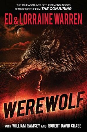 Werewolf by William Ramsey, Robert David Chase, Ed Warren, Lorraine Warren