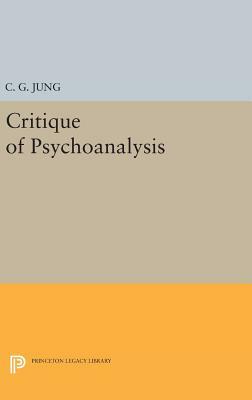 Critique of Psychoanalysis by C.G. Jung