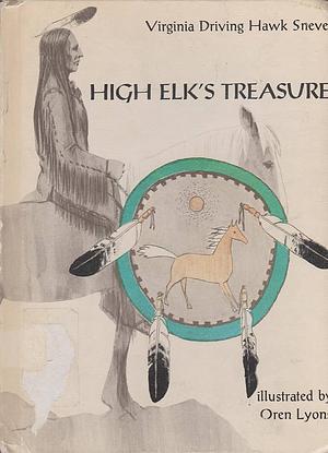 High Elk's Treasure by Virginia Driving Hawk Sneve