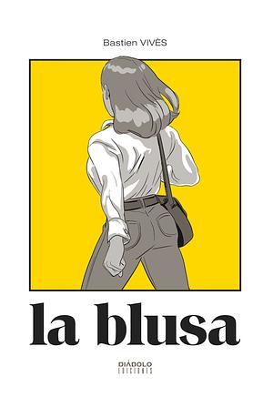 La Blusa by Bastien Vivès