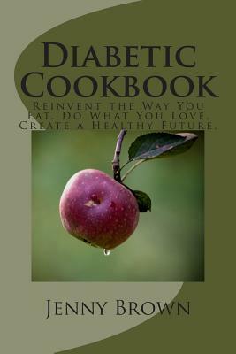 Diabetic Cookbook by Jenny Brown