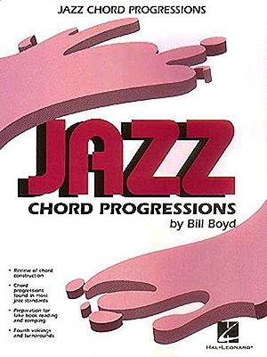 Jazz Chord Progressions by Bill Boyd