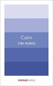 Calm: Vintage Minis by Tim Parks