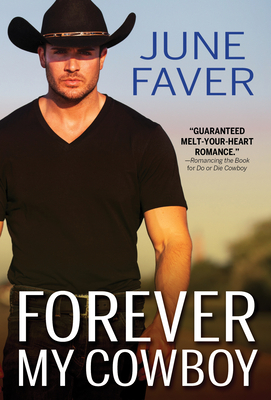 Forever My Cowboy by June Faver