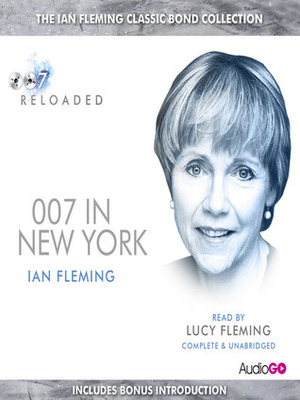 007 in New York by Lucy Fleming, Ian Fleming