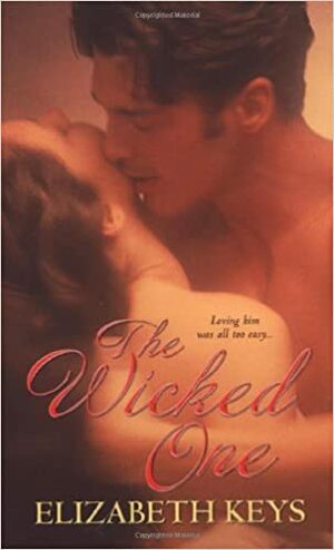 The Wicked One by Elizabeth Keys