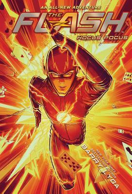 The Flash: Hocus Pocus by Barry Lyga