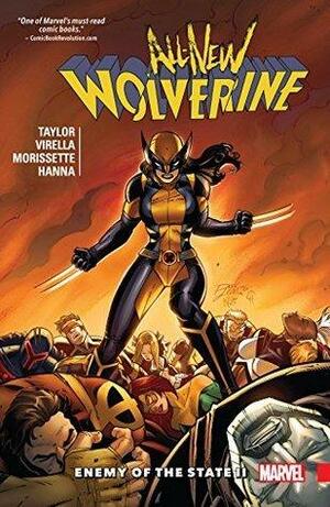 All-New Wolverine, Volume 3: Enemy of the State II by Tom Taylor, Tom Taylor